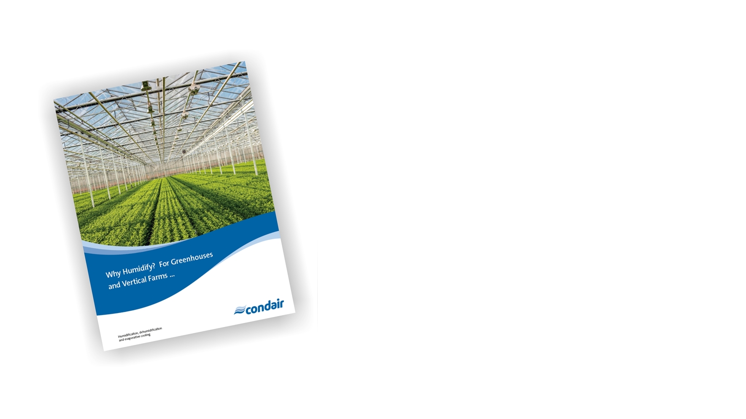 Download our Humidity Control for Greenhouses and Vertical Farming guide today!