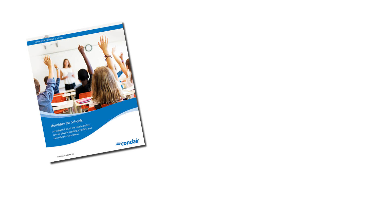 Download our Humidity for Schools brochure today!